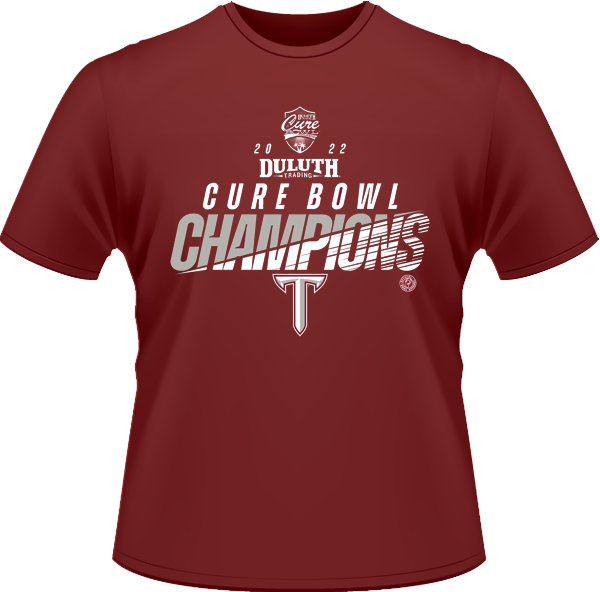Troy! Your 2022 Duluth Trading Cure Bowl Champions!! Tee